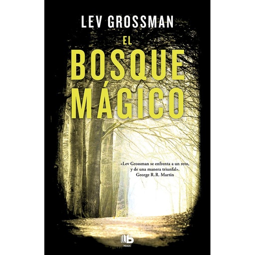 [9788490700556] El bosque mágico (Trilogía Los Magos 2)