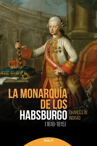 [9788432152993] La monarquía de los Habsburgo (1618-1815)