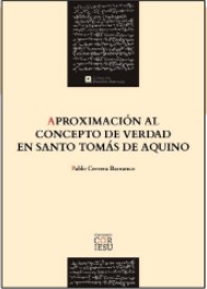 [9788418467448] Aproximación al concepto de verdad en santo Tomás de Aquino