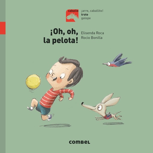 [9788491013471] ¡Oh, oh, la pelota!
