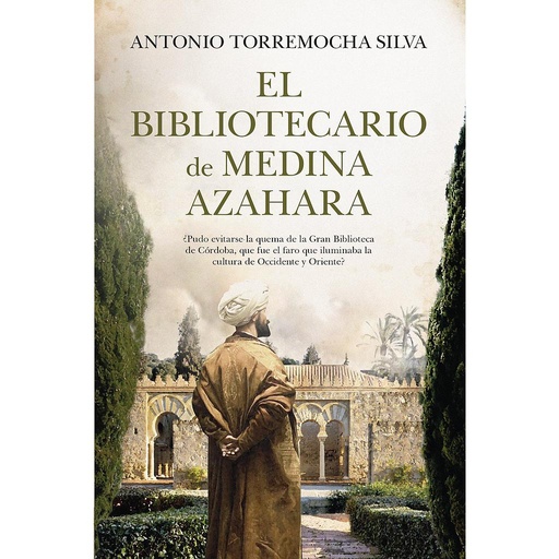 [9788410521025] El bibliotecario de Medina Azahara