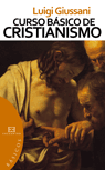 [9788474908800] Curso básico de cristianismo