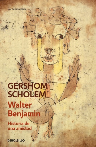 [9788490624562] Walter Benjamin. Historia de una amistad