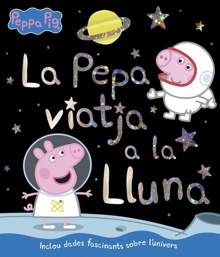 [9788448852405] Peppa Pig. Un conte - La Pepa viatja a la lluna