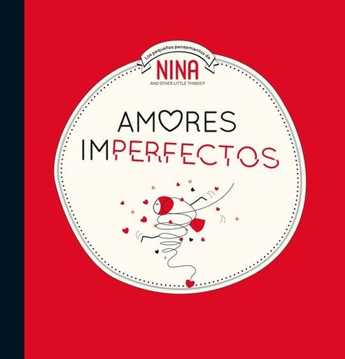 [9788448853310] Amores imperfectos (Nina. Álbum ilustrado)