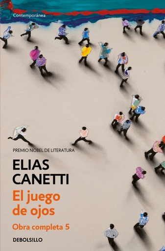 [9788497937696] Juego de ojos (Obra completa Canetti 5)