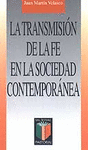 [9788429314267] La transmisión de la fe en la sociedad contemporánea