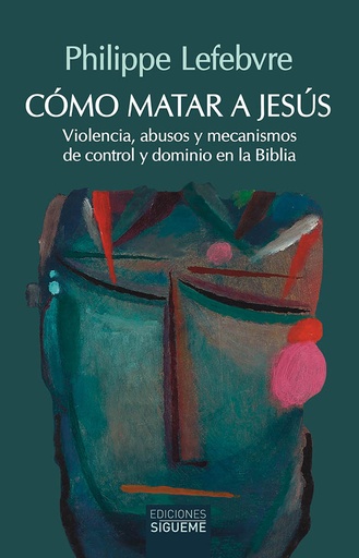 [9788430121304] Cómo matar a Jesús