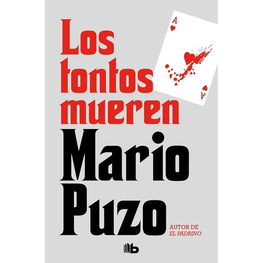 [9788490708217] Los tontos mueren