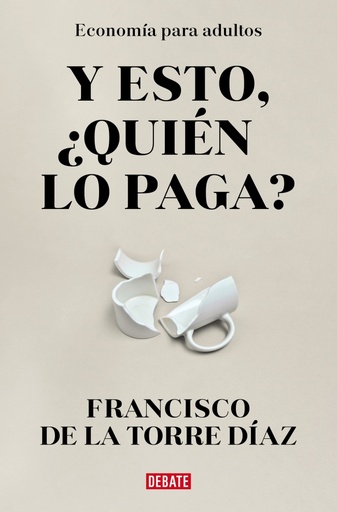 [9788418967948] ¿Y esto quién lo paga?