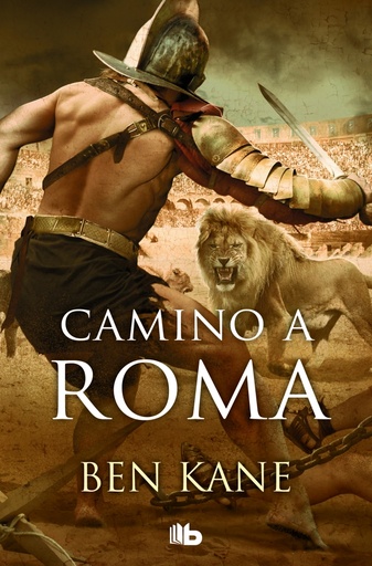 [9788490704134] Camino a Roma (La Legión Olvidada 3)