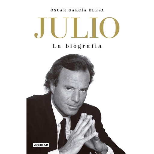 [9788403523609] Julio Iglesias. La biografía (TB)