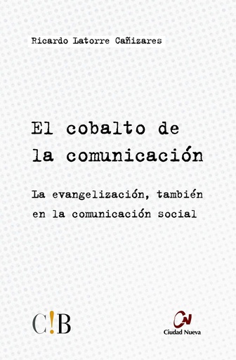 [9788497153935] El cobalto de la comunicación