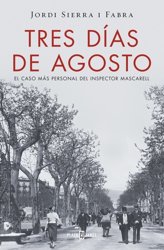 [9788401016875] Tres días de agosto (Inspector Mascarell 7)