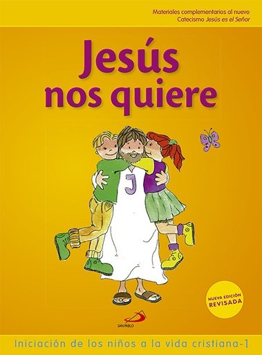 [9788428534826] Jesús nos quiere (libro del niño) Iniciación de los niños a la vida cristiana 1