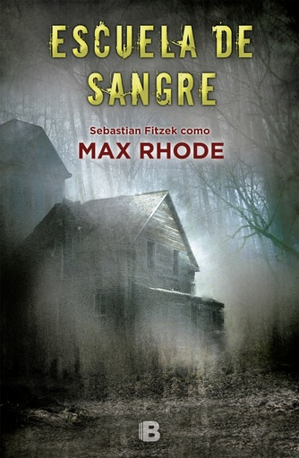 [9788466660709] Escuela de sangre