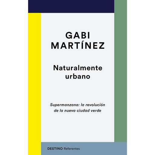 [9788423358724] Naturalmente urbano