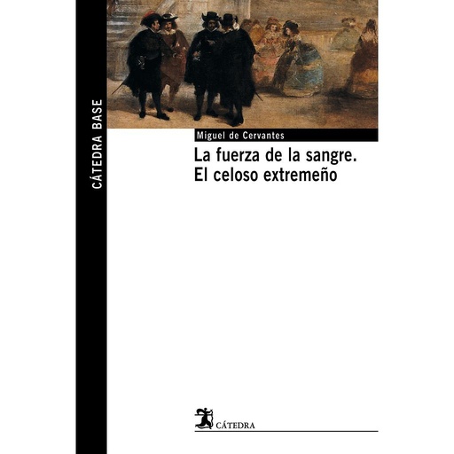 [9788437621494] La fuerza de la sangre; El celoso extremeño