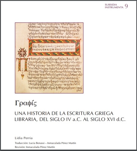 [9788416639625] Una historia de la escritura griega libraria, del siglo IV a.C. al siglo XVI d.C.