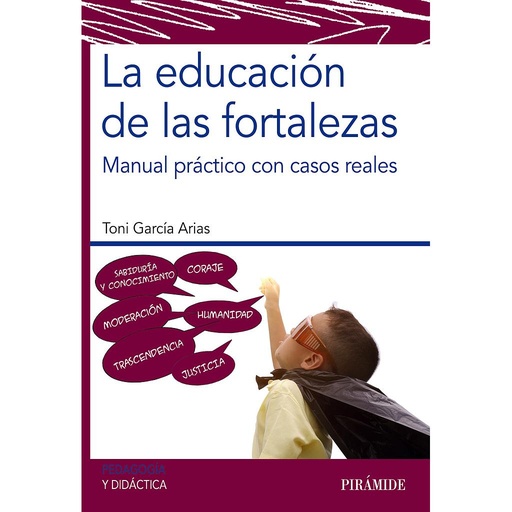 [9788436843026] La educación de las fortalezas
