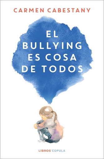 [9788448034108] El bullying es cosa de todos