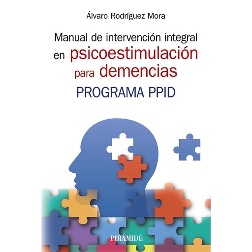 [9788436845969] Manual de intervención integral en psicoestimulación para demencias