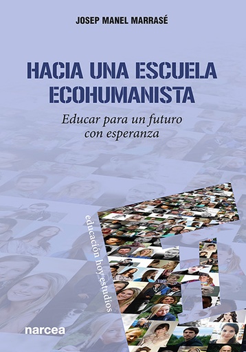 [9788427728479] Hacia una escuela ecohumanista