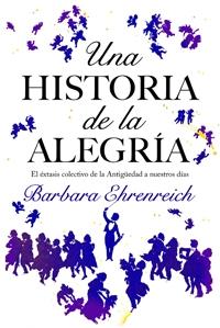 [9788449321146] Una historia de la alegría