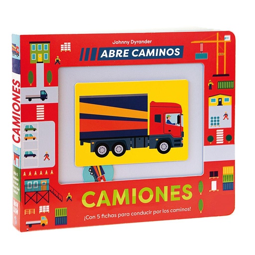 [9788491018629] Camiones. Abre caminos