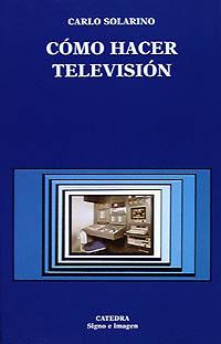 [9788437612119] Cómo hacer televisión