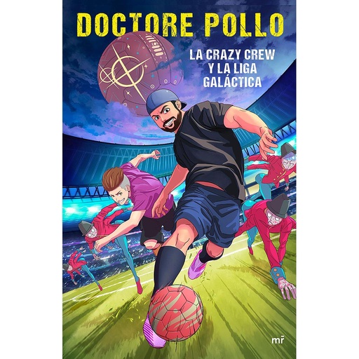 [9788427044005] La Crazy Crew y la Liga Galáctica