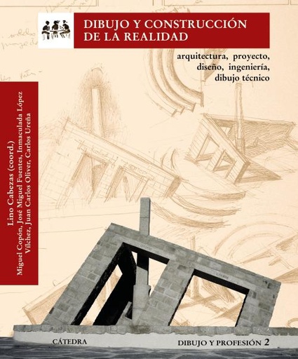 [9788437627526] Dibujo y construcción de la realidad