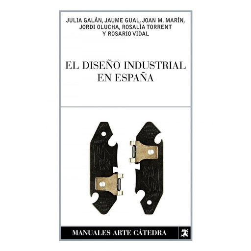 [9788437627120] El diseño industrial en España