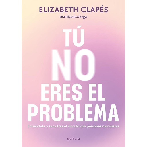 [9788419746849] Tú no eres el problema