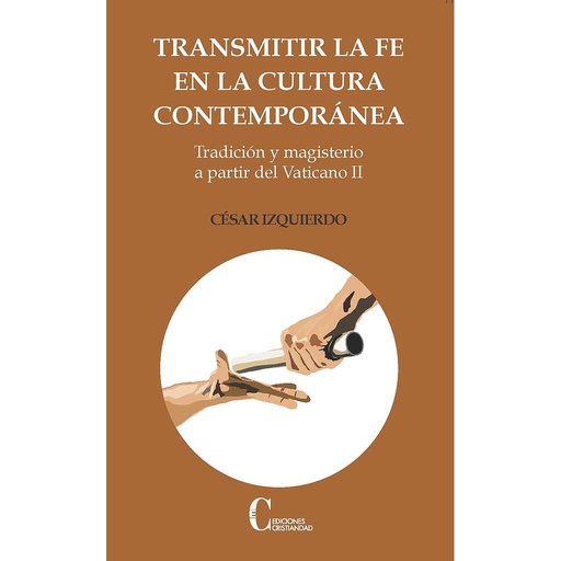 [9788470576454] Transmitir la fe en la cultura mediterránea