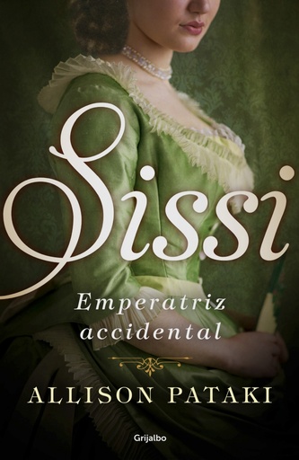 [9788425354830] Sissi, emperatriz accidental (Sissi 1)