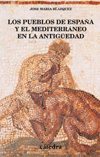 [9788437618067] Los pueblos de España y el Mediterráneo en la Antigüedad