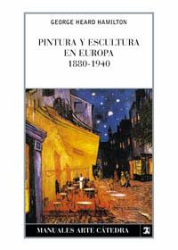 [9788437602318] Pintura y escultura en Europa, 1880-1940