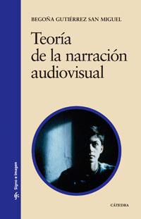 [9788437622972] Teoría de la narración audiovisual