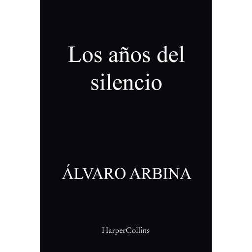 [9788491398547] Los años del silencio