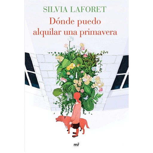 [9788427041639] DÓNDE PUEDO ALQUILAR UNA PRIMAVERA