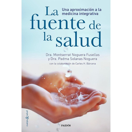 [9788449331282] LA FUENTE DE LA SALUD
