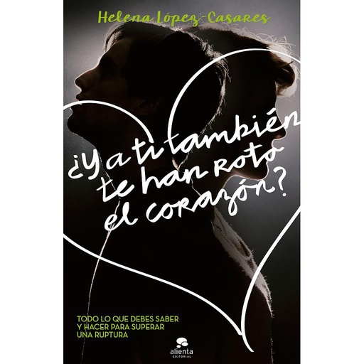 [9788416253272] Y A TI, ¿TAMBIEN TE HAN ROTO EL CORAZON?