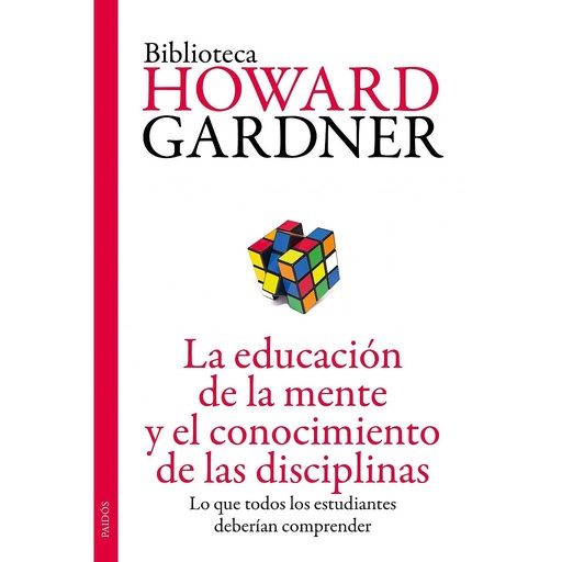 [9788449327445] La educación de la mente y el conocimiento de las disciplinas
