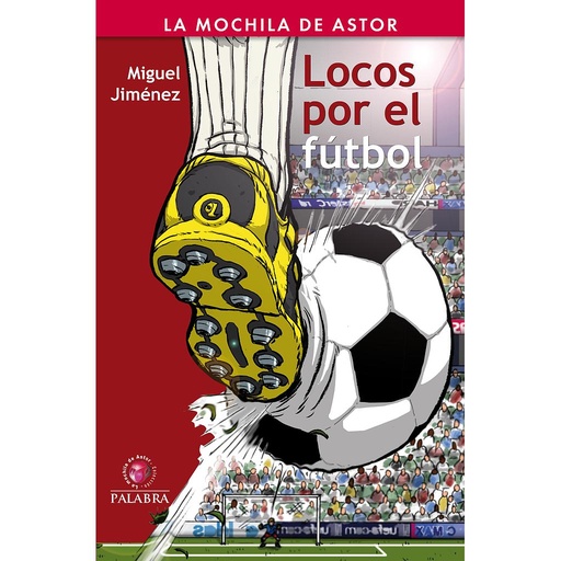 [9788498407310] Locos por el fútbol