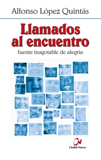 [9788497152266] Llamados al encuentro. Fuente inagotable de alegría