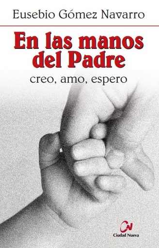 [9788497151924] En las manos del Padre