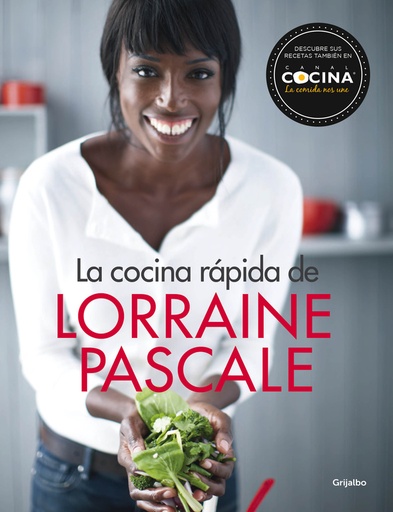 [9788416449132] La cocina rápida de Lorraine Pascale