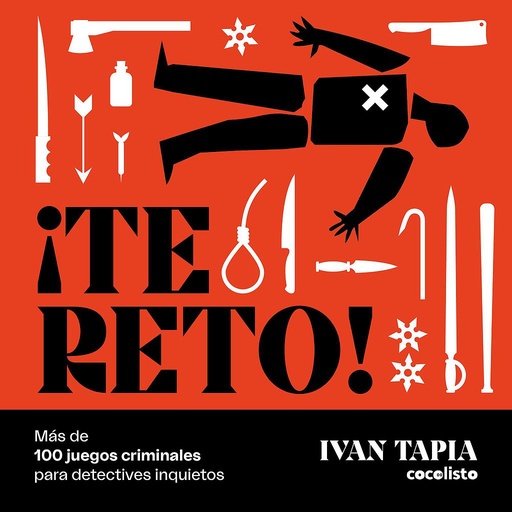 [9788418820601] ¡Te reto! Más de 100 juegos criminales para detectives inquietos