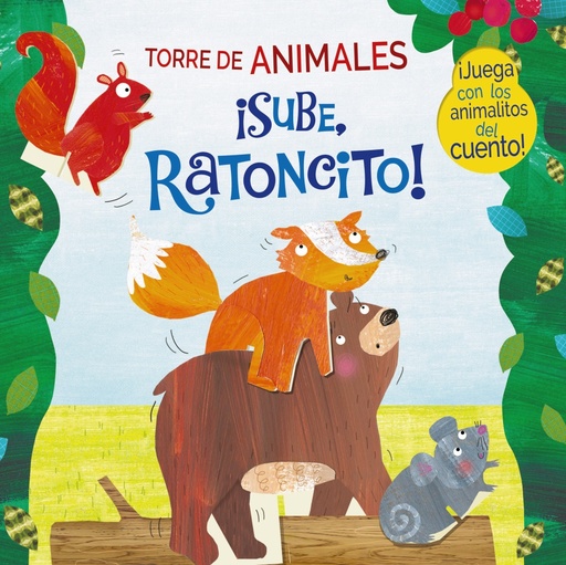 [9788469627198] Torre de animales. ¡Sube, Ratoncito!